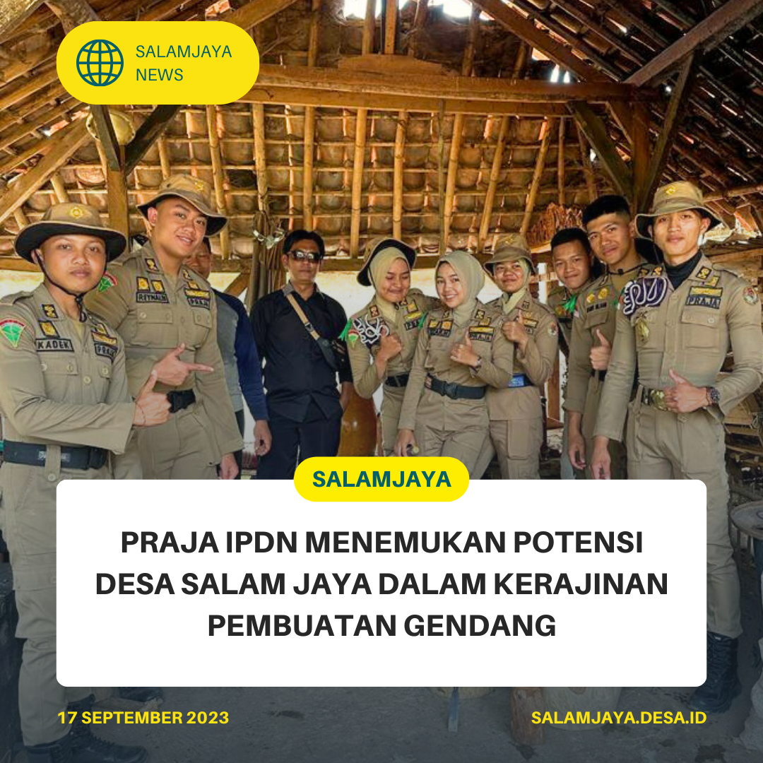 Praja IPDN Menemukan Potensi Desa Salam Jaya dalam Kerajinan Pembuatan Gendang